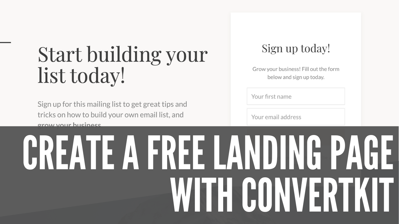 How to Create a FREE Landing Page with ConvertKit